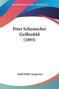Peter Schumacher Griffenfeld (1893) - Jorgensen Adolf Ditlev