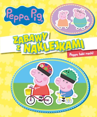 Peppa lubi ruch! Zabawy z naklejkami. Świnka Peppa - Opracowanie zbiorowe