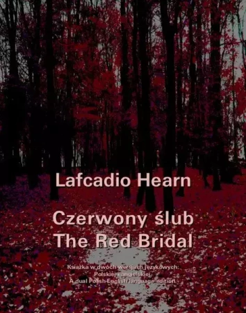 eBook Czerwony ślub. The Red Bridal - Llafcadio Hearn mobi epub