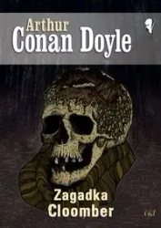 Zagadka Cloomber - Artur Doyle Conan