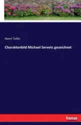 Charakterbild Michael Servets gezeichnet - Tollin Henri