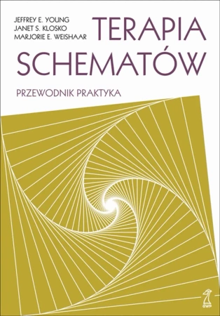 Terapia schematów. Przewodnik praktyka - Opracowanie zbiorowe