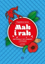 Mak i rak. Materiały do zabawy z rymami - Magdalena Jarosz, Marcin Jeleń