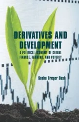 Derivatives and Development - Sasha Breger Bush