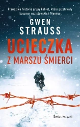 Ucieczka z marszu śmierci pocket - Gwen Strauss