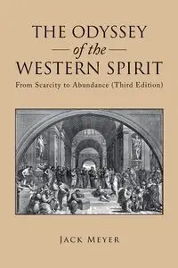 The Odyssey of the Western Spirit - Jack Meyer