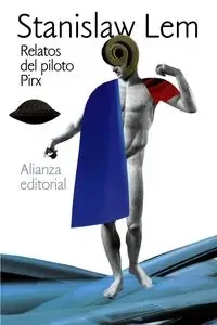 Relatos del piloto Pirx - Stanisław Lem