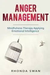 Anger Management - Rhonda Swan