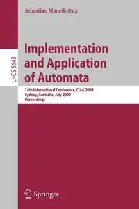 Implementation and Application of Automata - Maneth Sebastian