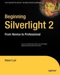 Beginning Silverlight 2 - Robert Lair