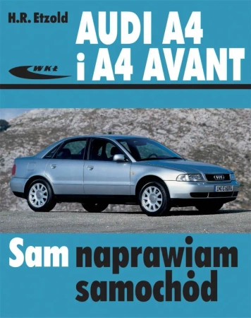Audi A4 i A4 Avant - Hans-Rüdiger Etzold