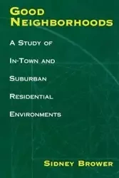 Good Neighborhoods - Sidney Brower