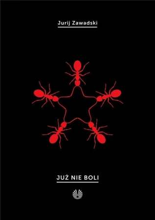 Już nie boli - Jurij Zawadski