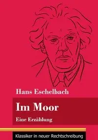 Im Moor - Hans Eschelbach