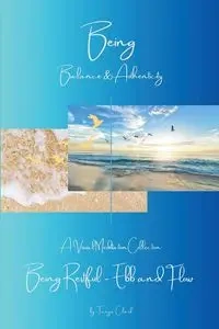 Being Restful - Ebb and Flow - Clark Tanya