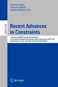 Recent Advances in Constraints - Fages François