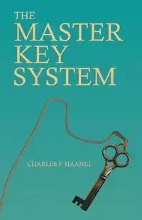 The Master Key System - Charles F. Haanel