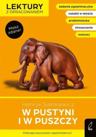 W pustyni i w puszczy. Lektury z opracowaniem - Henryk Sienkiewicz, Elżbieta Butkiewicz