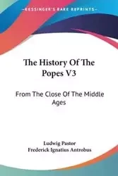 The History Of The Popes V3 - Pastor Ludwig