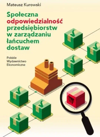 Społeczna odpowiedzialność przedsiębiorstw... - Mateusz Kurowski