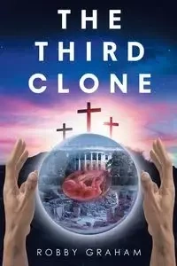 The Third Clone - Graham Robby