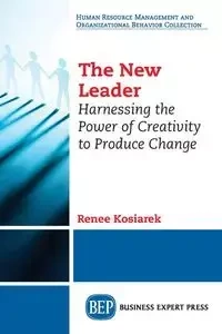 The New Leader - Renee Kosiarek