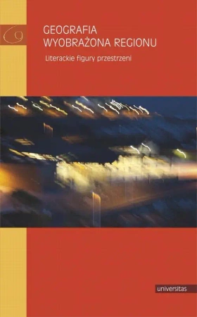 eBook Geografia wyobrażona regionu - Praca zbiorowa