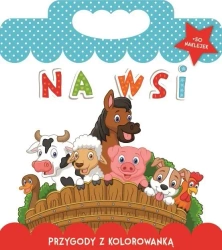 Przygody z kolorowanką. Na wsi - praca zbiorowa