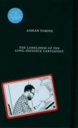 The Loneliness of the Long-Distance Cartoonist - Adrian Tomine