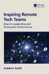 Inspiring Remote Tech Teams - Smith Hubbert