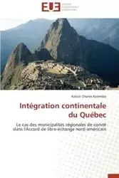 Intégration continentale du québec - KATEMBO-K