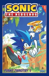 Sonic the Hedgehog T.1 Punkt zwrotny 1 - Ian Flynn, Tracy Yardley, Adam Bryce Thomas
