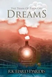The Train of Thought - Richard Dardis