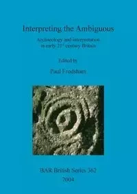 Interpreting the Ambiguous - Frodsham Paul