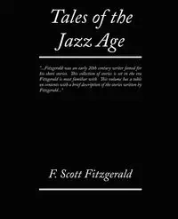 Tales of the Jazz Age - Fitzgerald F. Scott