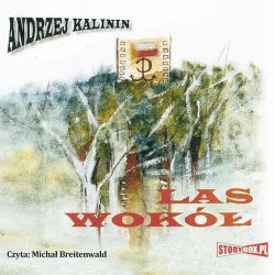 audiobook Las Wokół - Andrzej Kalinin