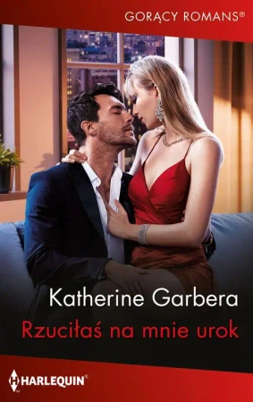 eBook Rzuciłaś na mnie urok - Katherine Garbera epub mobi