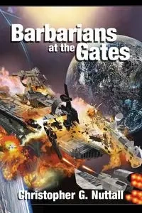 Barbarians at the Gates - Nuttall Christopher G.