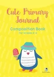 Cute Primary Journal Composition Book for Grades K-2 - Journals and Notebooks