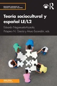 Teoría sociocultural y español LE/L2 - Negueruela-Azarola Eduardo