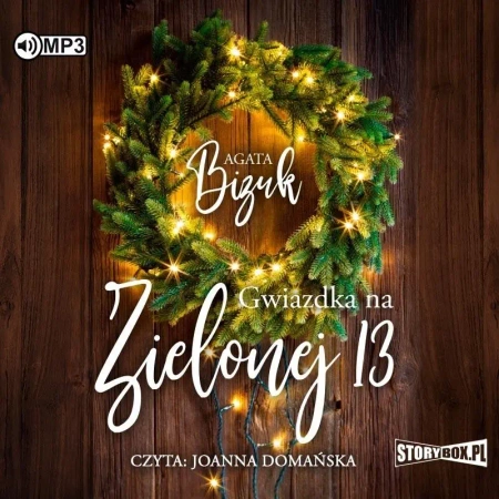 Gwiazdka na Zielonej 13 audiobook - Agata Bizuk
