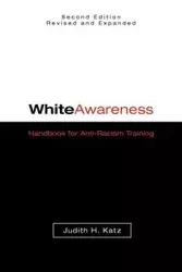 White Awareness - Judith H. Katz