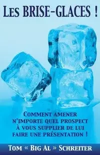 Les BRISE-GLACES ! - Tom Schreiter "Big Al"