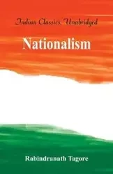 Nationalism - Tagore Rabindranath