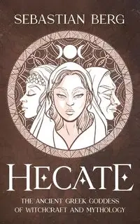 Hecate - Sebastian Berg
