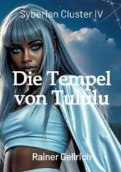 Die Tempel von Tululu - Gellrich Rainer