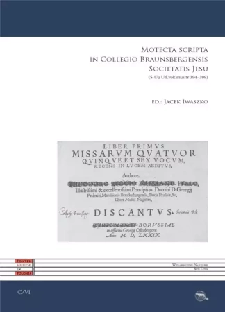 Motecta scripta in Collegio Baunsbergensis... - Jacek Iwaszko
