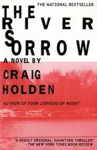 The River Sorrow - Craig Holden