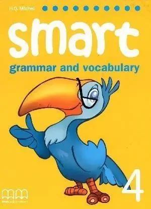 Smart Grammar and Vocabulary 4 SB MM PUBLICATIONS - H.Q. Mitchell