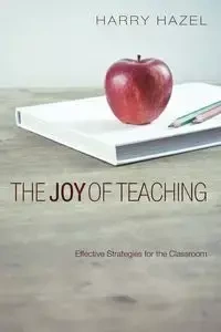 The Joy of Teaching - Hazel Harry